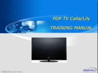 PDP TV Calla/ Lily TRAINING MANUAL