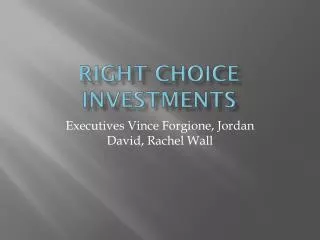 Right Choice Investments