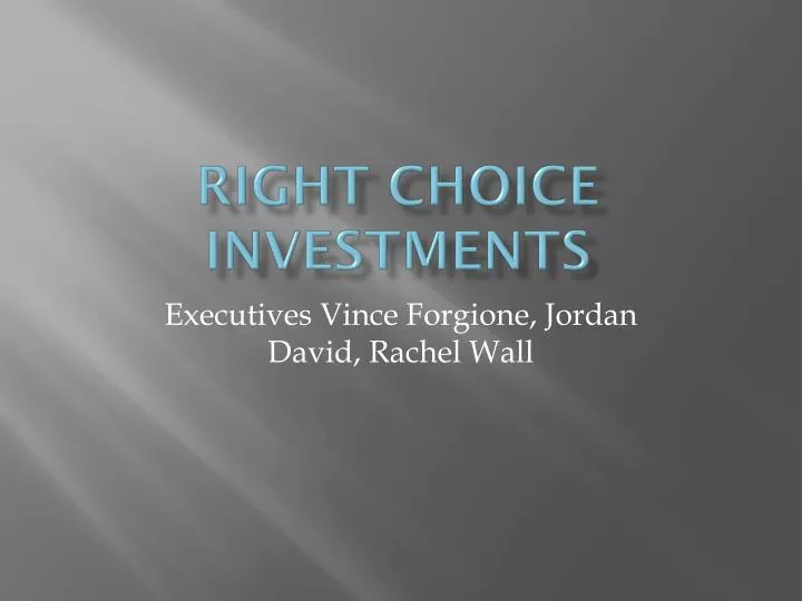 right choice investments