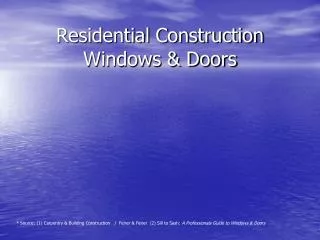 Residential Construction Windows &amp; Doors