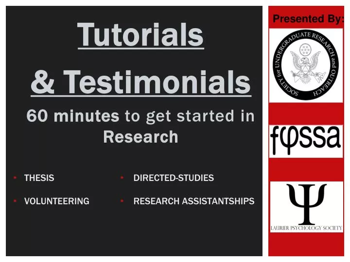 tutorials testimonials 60 minutes to get started in research