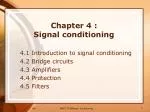 Chapter 4 : Signal conditioning - slide 1