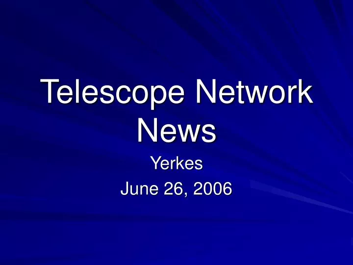 telescope network news