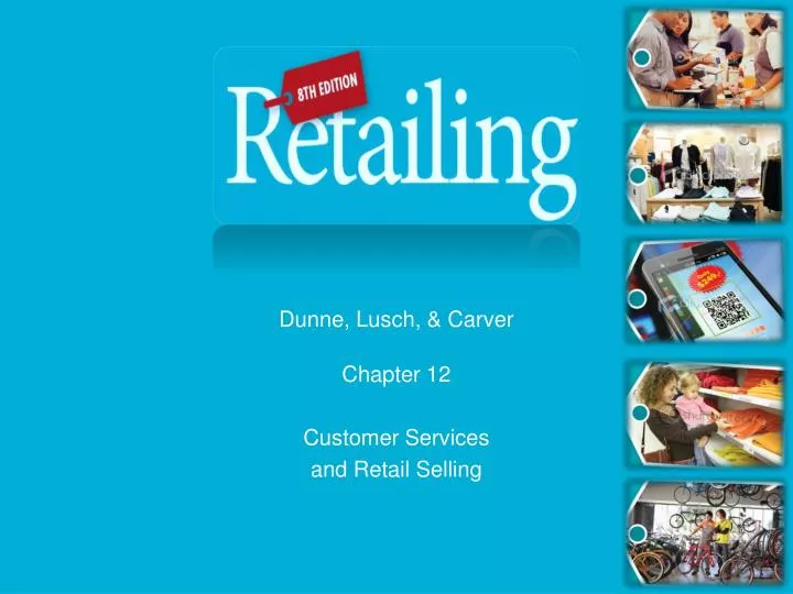 chapter 12 customer services and retail selling