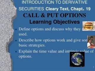 Define options and discuss why they are used.