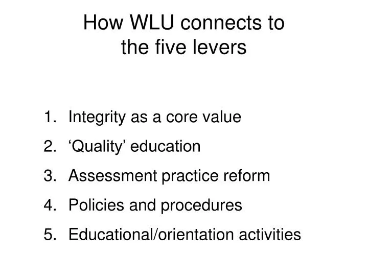 how wlu connects to the five levers