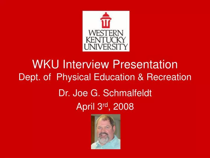 wku interview presentation dept of physical education recreation