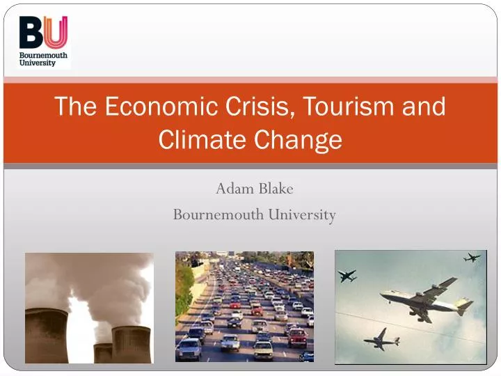 the economic crisis tourism and climate change