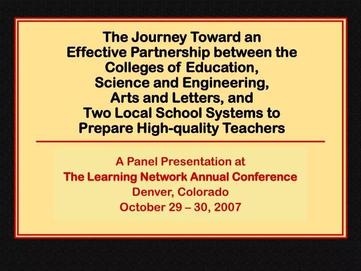 a panel presentation at the learning network annual conference denver colorado october 29 30 2007
