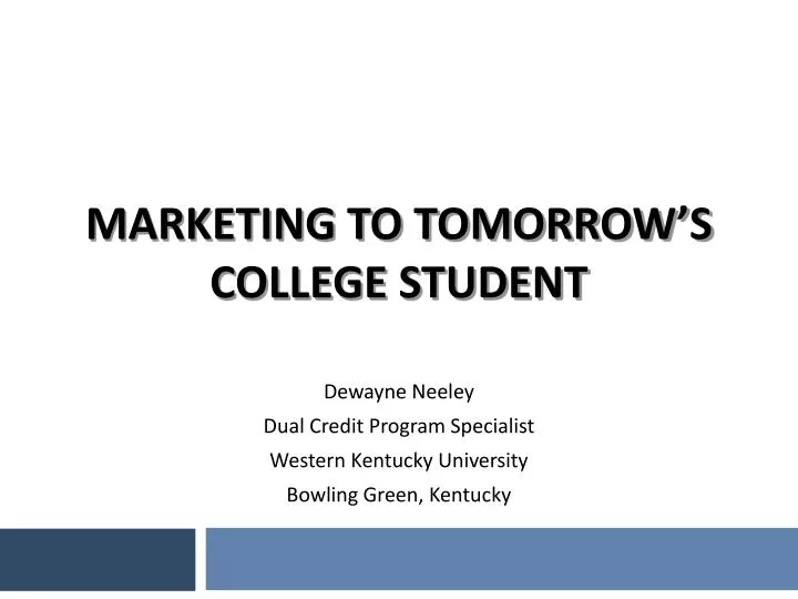 marketing to tomorrow s college student
