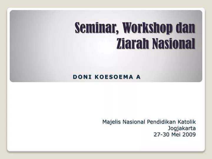 seminar workshop dan ziarah nasional