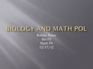Biology and Math pol