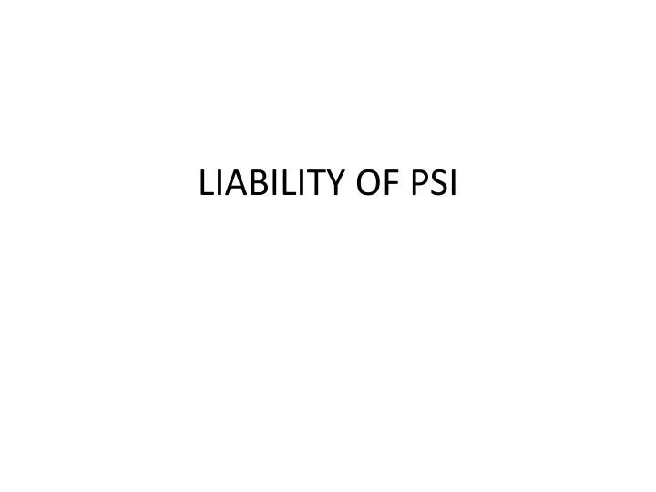 liability of psi
