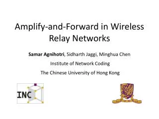 Amplify-and-Forward in Wireless Relay Networks