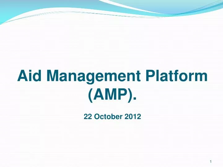 aid management platform amp 22 october 2012