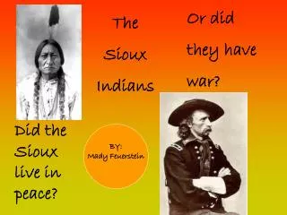 The Sioux Indians