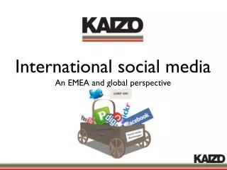 International social media An EMEA and global perspective