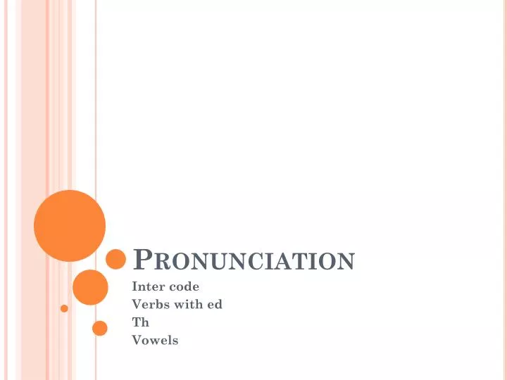 ppt presentation on pronunciation
