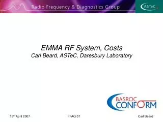 EMMA RF System, Costs Carl Beard, ASTeC, Daresbury Laboratory