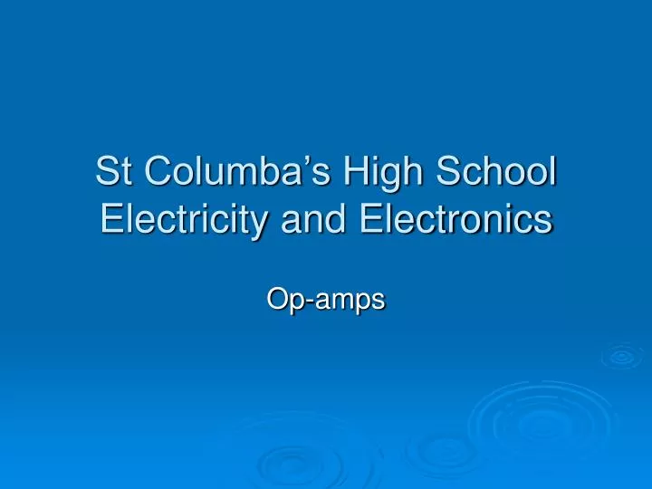 st columba s high school electricity and electronics