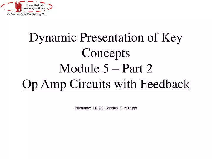 dynamic presentation of key concepts module 5 part 2 op amp circuits with feedback
