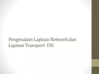 pengenalam lapisan network dan lapisan transport osi
