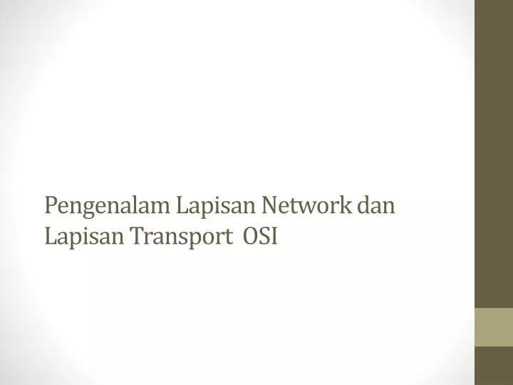 pengenalam lapisan network dan lapisan transport osi