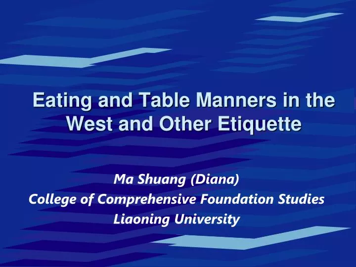 eating and table manners in the west and other etiquette
