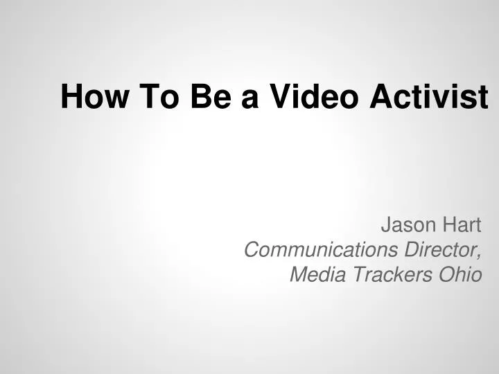 how to be a video activist