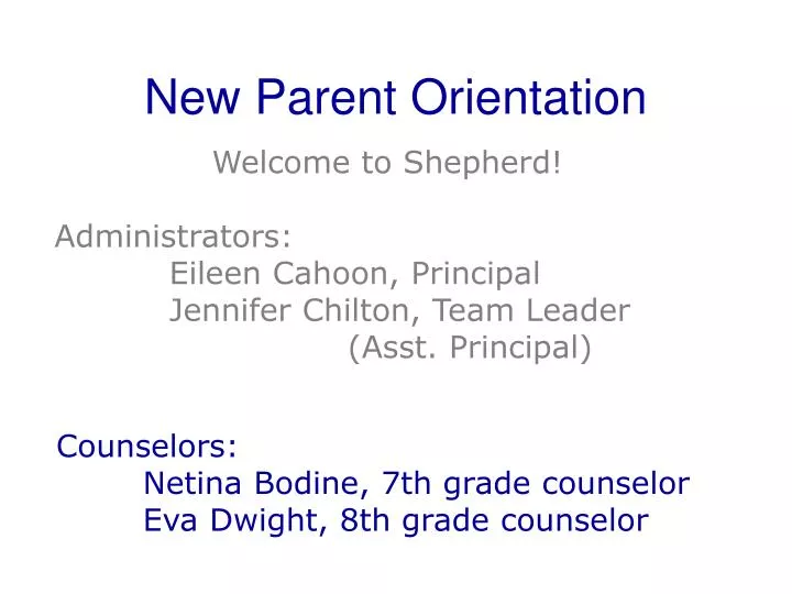 new parent orientation