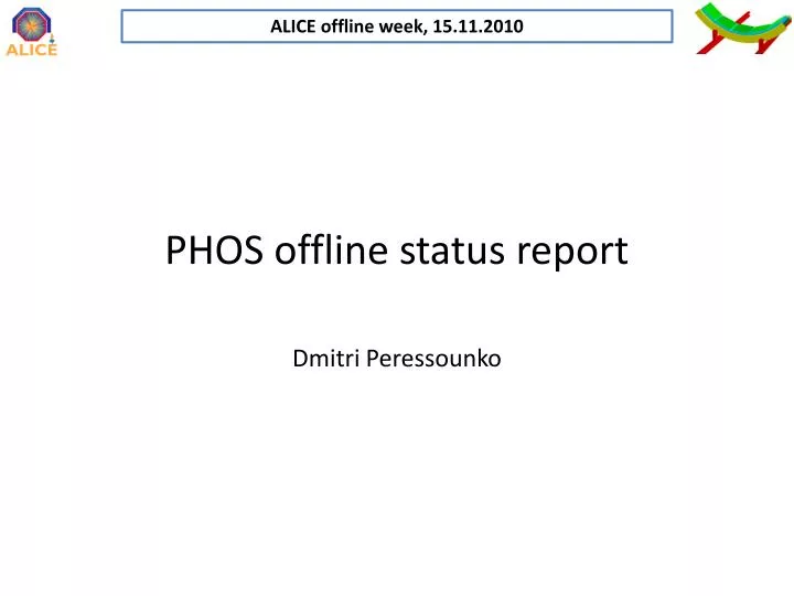 phos offline status report