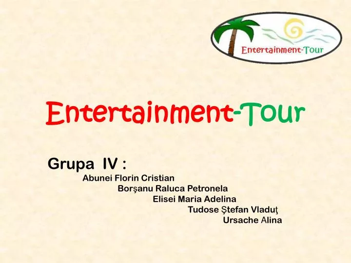 entertainment tour
