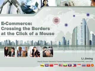 E-Commerce: Crossing the Borders at the Click of a Mouse