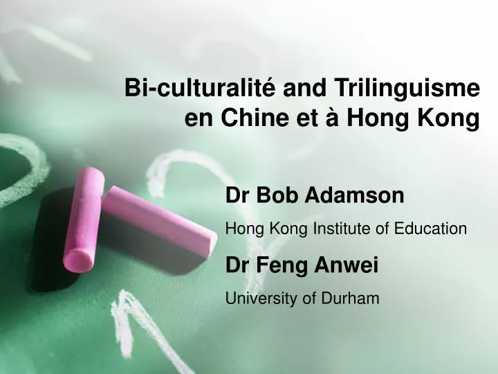 bi culturalit and trilinguisme en chine et hong kong