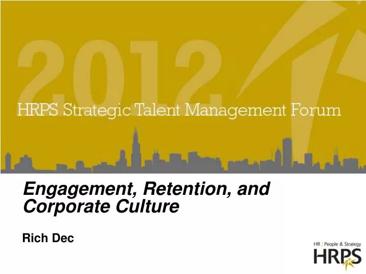 engagement retention and corporate culture