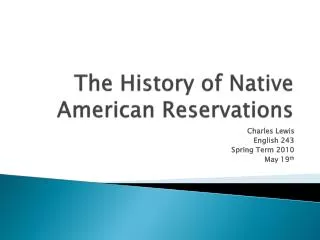 The History of Native American Reservations