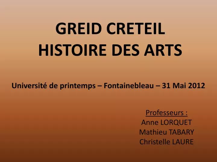 greid creteil histoire des arts