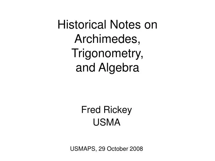 historical notes on archimedes trigonometry and algebra
