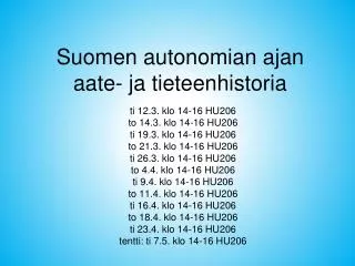 suomen autonomian ajan aate ja tieteenhistoria