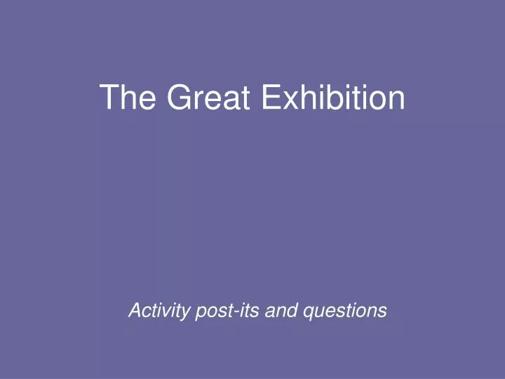 the great exhibition