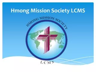 Hmong Mission Society LCMS