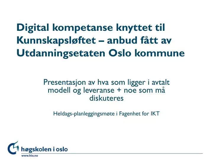 digital kompetanse knyttet til kunnskapsl ftet anbud f tt av utdanningsetaten oslo kommune