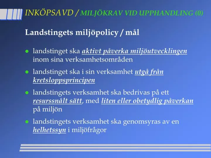 ink psavd milj krav vid upphandling 0