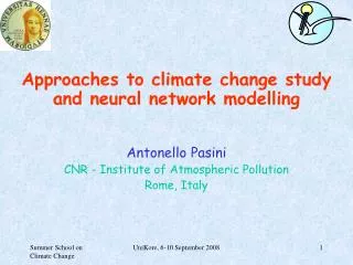 Approaches to climate change study and neural network modelling