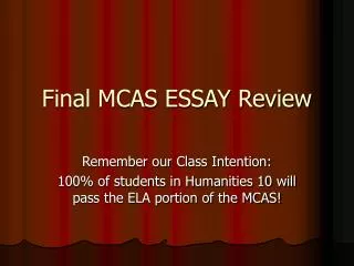 Final MCAS ESSAY Review