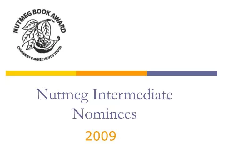 nutmeg intermediate nominees