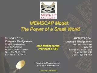 Email: info@memscap Web: memscap