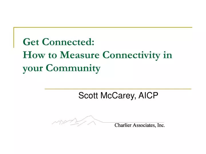 get connected how to measure connectivity in your community