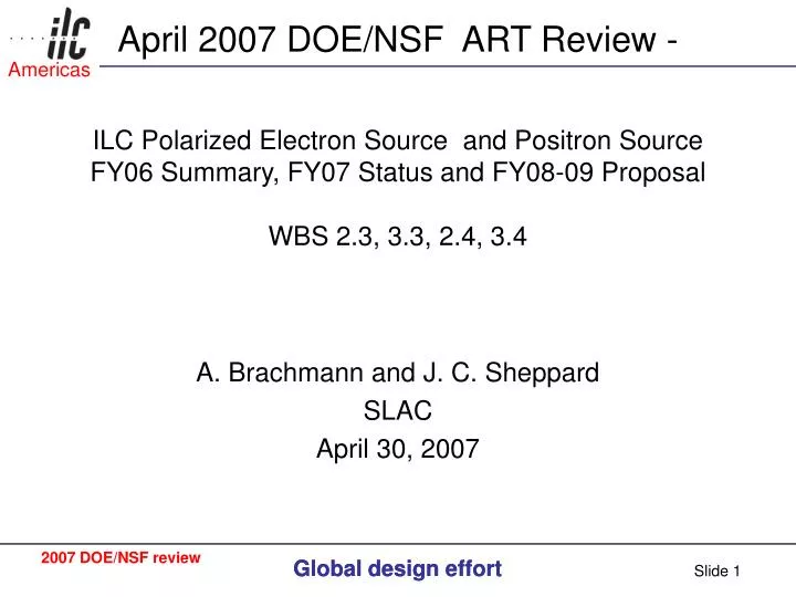 a brachmann and j c sheppard slac april 30 2007