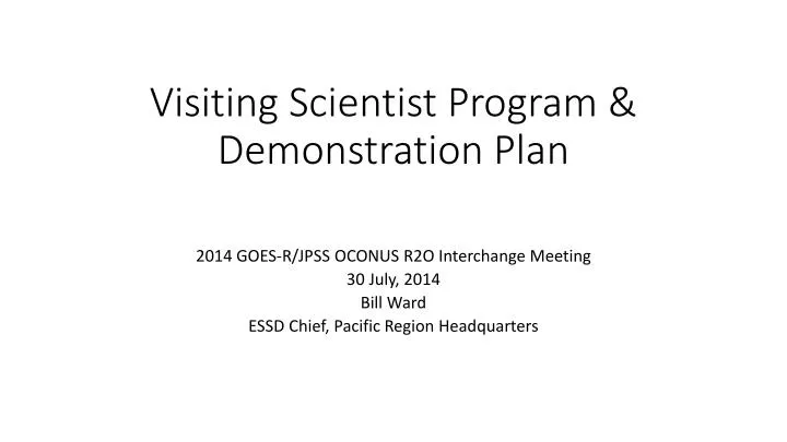 visiting scientist program demonstration plan